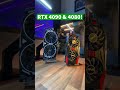 The RTX 4090 and RTX 4080!
