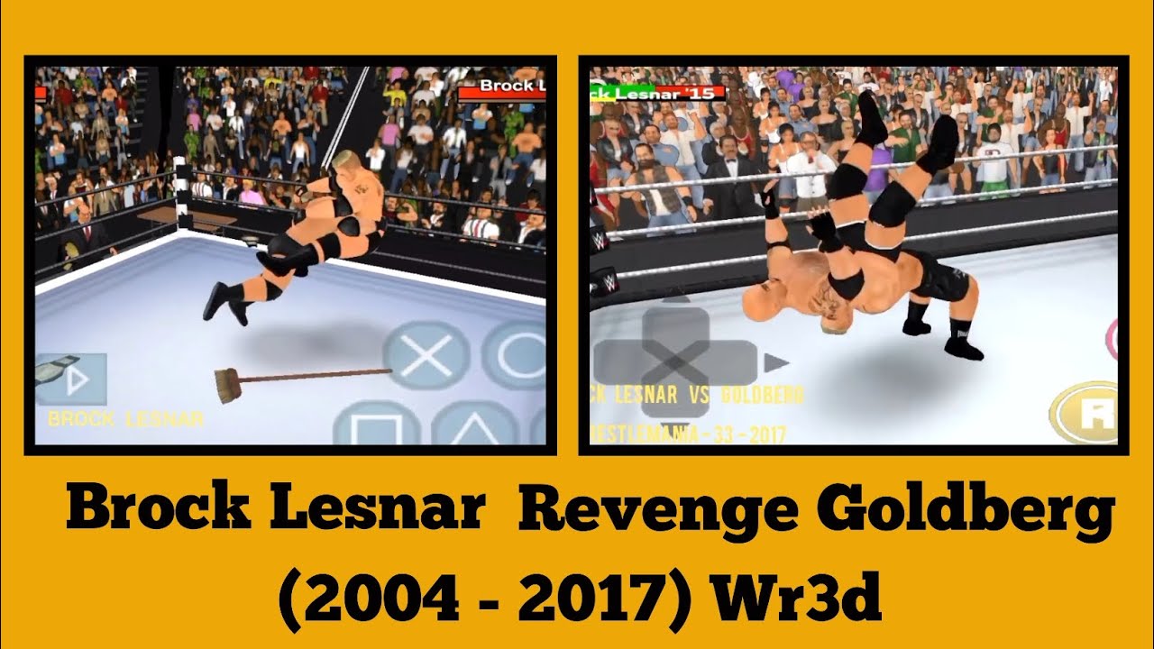 Brock Lesnar Revenge Goldberg Wr3d 