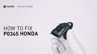 How to Fix HONDA P0345 Engine Code in 3 Minutes [2 DIY Methods / Only $9.76]