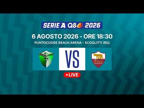 SERIE A Q8 BEACH SOCCER 2026 | PLAYOUT GIORNATA 3 | ICIERRE LAMEZIA VS ROMA BS | LIVE — football video