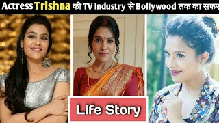Actress Trishna Mukherjee Biography Life Story-Lifestyle Facts