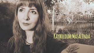Aleyna Tilki & Mabel Matiz - Kayboldum Masalında