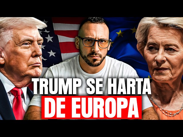 GIRO TOTAL! Se rompe el ORDEN MUNDIAL: TRUMP vs EUROPA