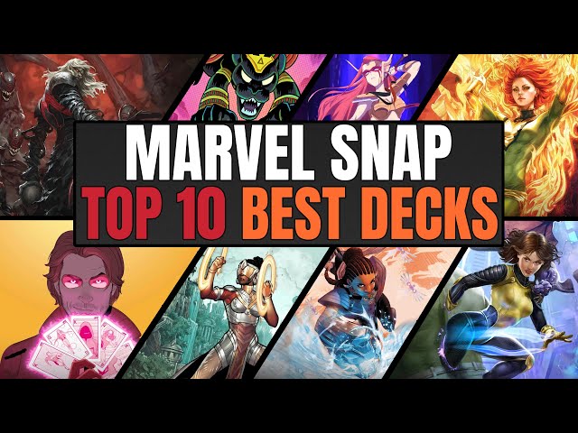 TOP 10 BEST DECKS IN MARVEL SNAP  Weekly Marvel Snap Meta Report