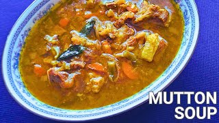 Mutton Bone Soup Recipe | Quick and Easy | Nutritious and Healthy