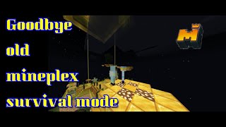 farewell old mineplex survival mode