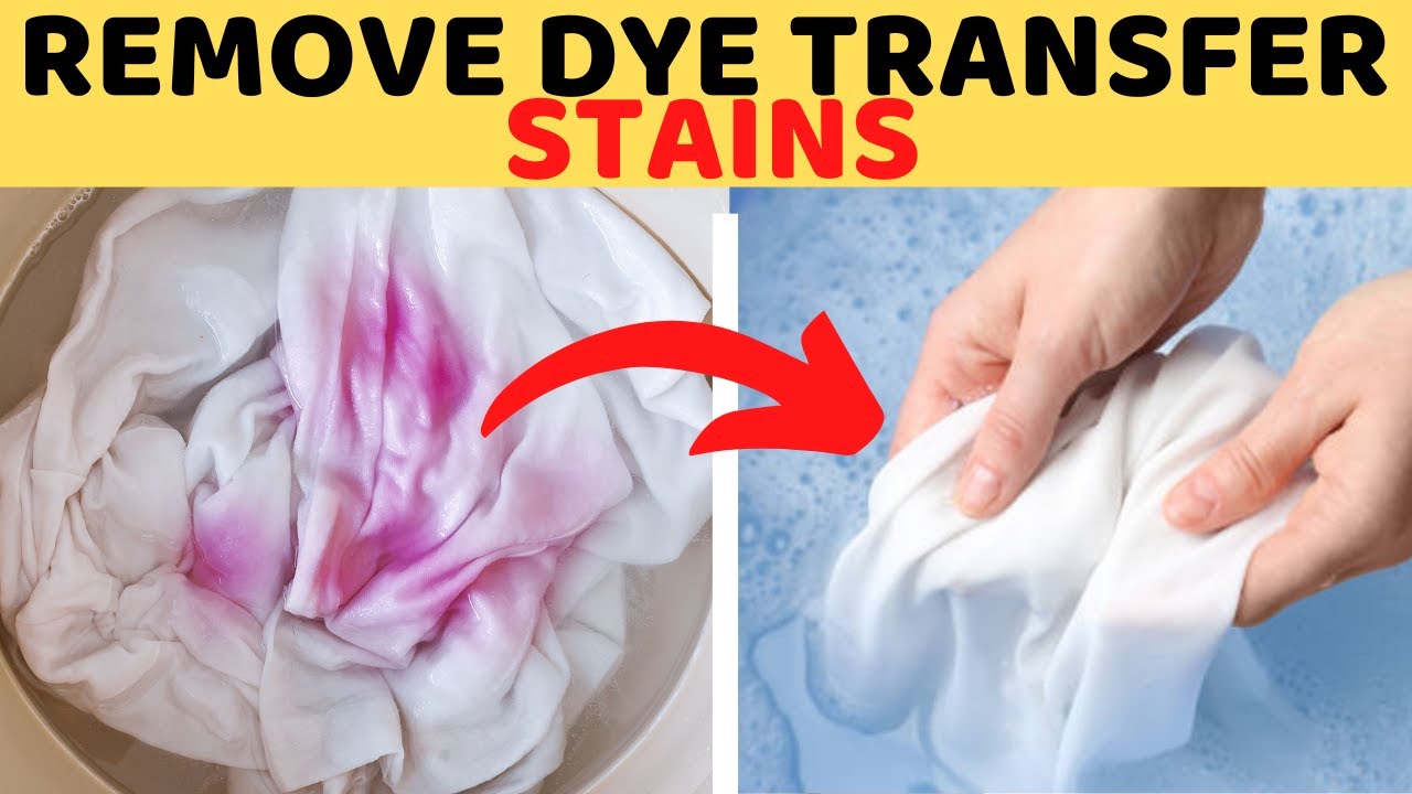 How to Remove Dye Transfer Stains from Clothes? - KDC