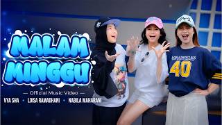 Malam Minggu - Nabila Maharani, Loisa & Vya Sha