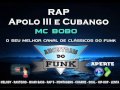 Mc Bobô Rap Do Apolo 3 E Cubango 