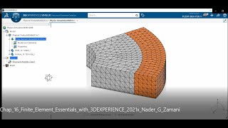Chap 16 Finite Element Essentials with 3DEXPERIENCE 2021x Nader G Zamani