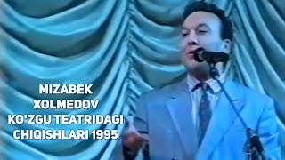 Mizabek Xolmedov - Ko'zgu teatridagi chiqishlari 1995