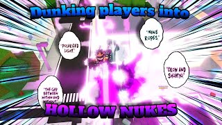 I LOVE DUNKING PLAYERS IN HOLLOW NUKES WITH MAHITOS NEW ULTIMATE!! (JUJUTSU SHENANIGANS)