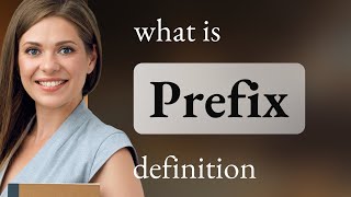 Prefix • PREFIX definition
