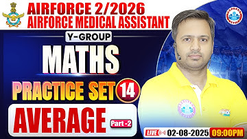 Airforce Y Group Classes 02 2026 | Airforce Medical Assistance Maths Practice Set #14