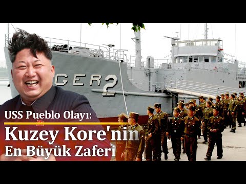 Kuzey Kore&rsquo;nin Ele Geçirdiği Amerikan İstihbarat Gemisi: USS Pueblo