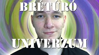 Brétúró Univerzum