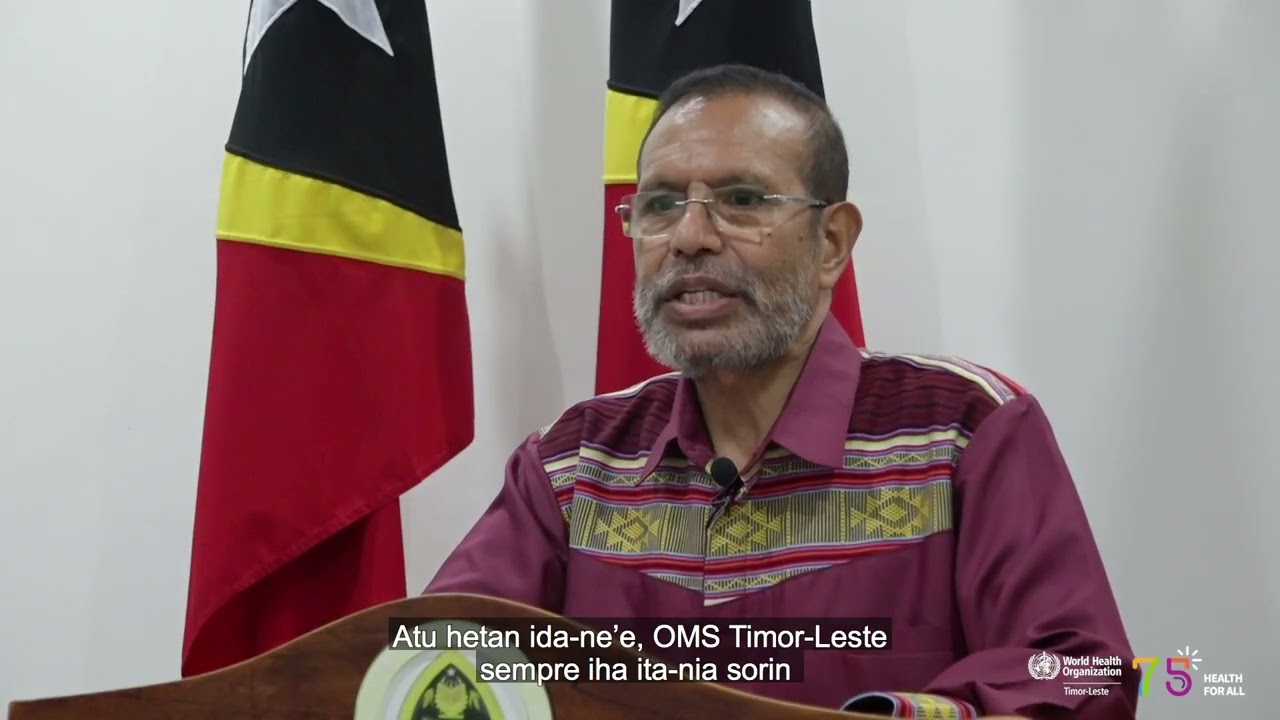 WHO @ 75 - Taur Matan Ruak, Prime Minister, Timor-Leste