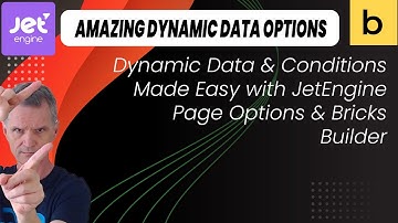 Dynamic Data & Conditions Made Easy with JetEngine Page Options & Bricks Builder