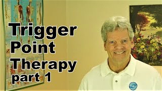 Trigger Point Therapy, what is it part 1 - Dennis Boal