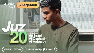 JUZ 20 + AUDIO TERJEMAH INDONESIA - Muzammil Hasballah