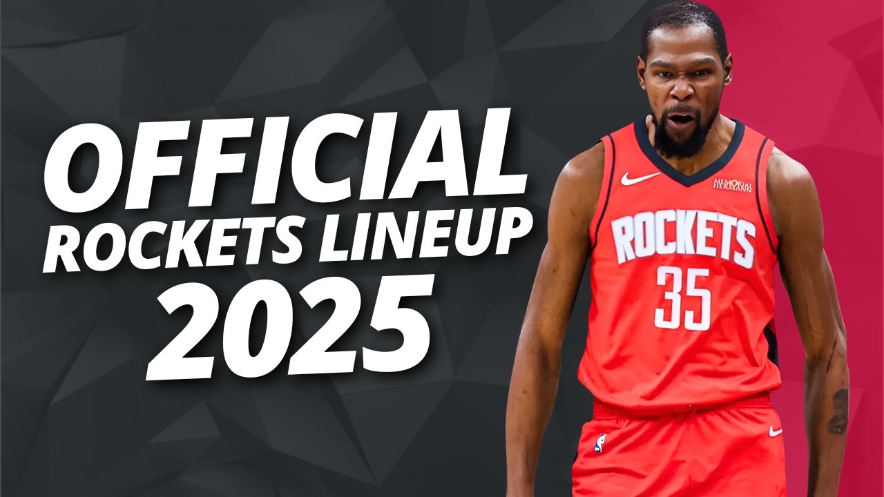 2025-2026 Houston Rockets New Look Lineup - YouTube