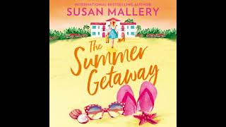 Summer Getaway Audiobook by Susan Mallery