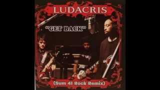 Ludacris - Get Back (Sum 41 Remix) [Bass Boost] HD 720p