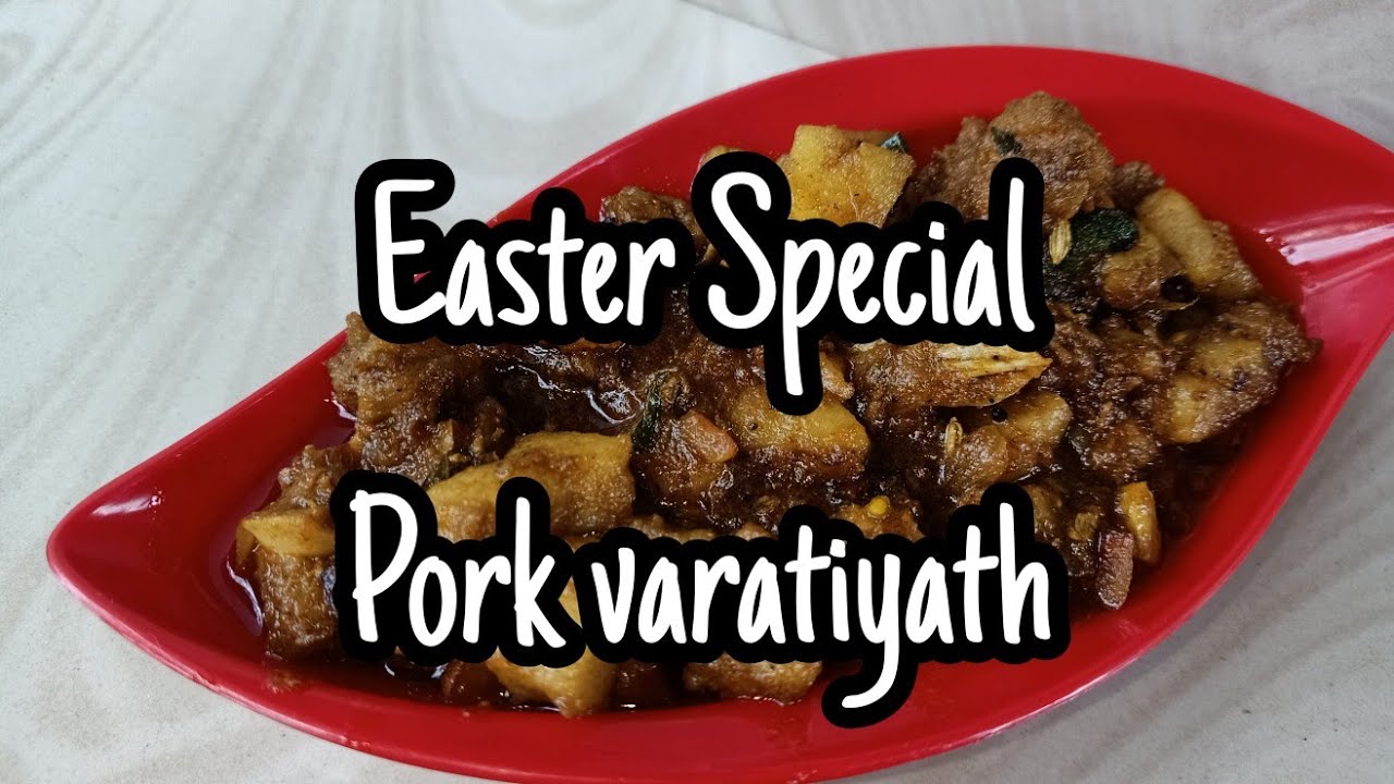 Easter Special Pork Varatiyath Kerala Pork Fry Angamaly Style YouTube