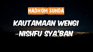 Nadhom Sunda Kautamaan Wengi Nisfu Syaban