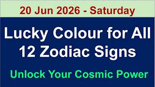 Cosmic Lucky Colours & Energy Guide for All 12 Zodiac Signs for 20 Jun 2026 Saturday| #SummerOfGoals