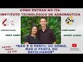 COMO ENTRAR NO ITA - INSTITUTO TECNOLÓGICO DE AERONÁUTICA