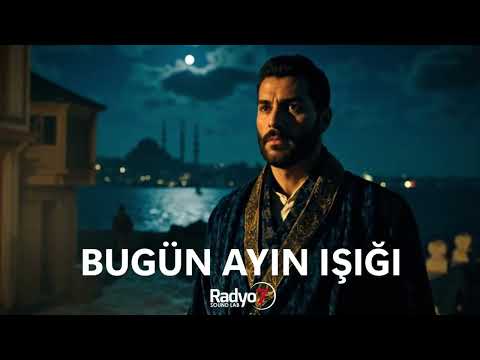 Bugün ayın Işığı - Radyo 7 Sound Lab