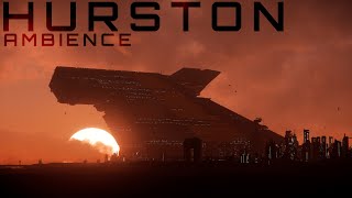 Star Citizen - Hurston Ambience Cinematic