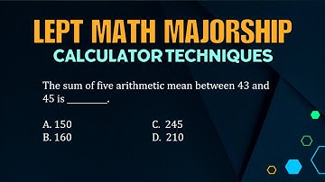 LEPT Math Majorship | Calculator Techniques | Arithmetic Sequence with Typo Error