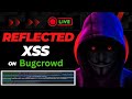 How I found XSS on Bugcrowd Program 🚨 | Bug bounty POC | XSS POC 
