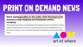 Art of Where is CLOSING Their Marketplace! (PRINT ON DEMAND NEWS)