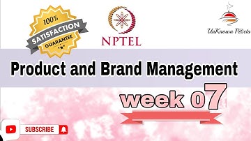 PRODUCT AND BRAND MANAGEMENT WEEK 7 ANSWERS l NPTEL SWAYAM SOLUTION l #nptel #nptelanswer