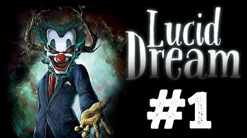 Lucid Dream Adventure - PART 1 - iOS/Android Gameplay Video