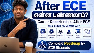 After ECE என்ன பண்ணலாம்? | Complete Career Roadmap for ECE Engineering Students | my 1st full video