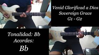 Video voorbeeld van "Come Praise and Glorify - Sovereign Grace - Guitarra Eléctrica 1 y 2"