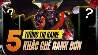 Liên Quân Top 5 Tướng Khắc Chế Kaine Mùa S2 2024, TNG