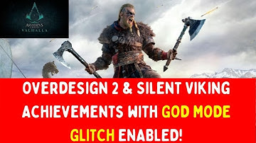 AC Valhalla - Overdesign 2 Achievement *GOD MODE GLITCH* EASY & Silent Viking (How to get God Mode)