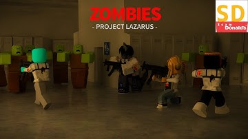 HIGH SCHOOL ZOMBIE ATTACK - Project Lazarus | Roblox