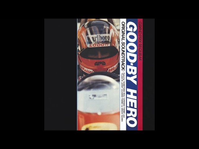 1987] Masamichi Amano - Grand Prix Requiem: Good-Bye Hero OST