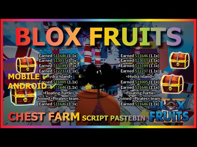 BLOX FRUITS (CHEST FARM) – ScriptPastebin