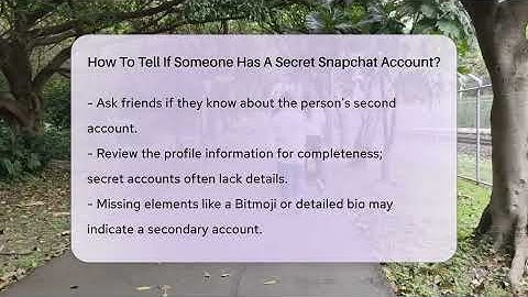 How To Tell If Someone Has A Secret Snapchat Account? - Everyday-Networking