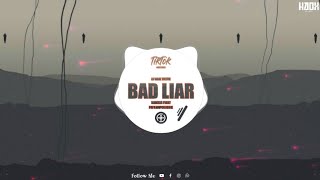 DJ VIRAL TIKTOK♬BAD LIAR 2020 (BangersFvnky) | PAPA WAPON REMIX | NHẠC TIKTOK HOT 2020