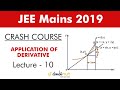 Crash course | JEE MAINS 2019 | Application Of Derivatives | Lecture -10