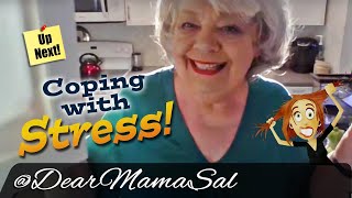 Coping with Stress with DearMamaSal