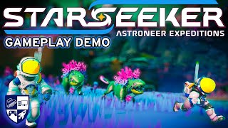 Starseeker Demo Gameplay from PAX | Starseeker: Astroneer Expeditions